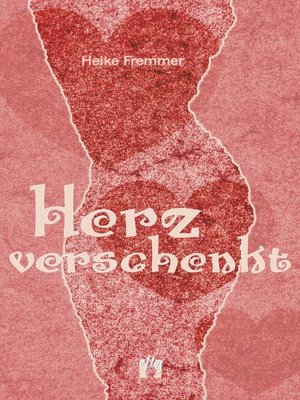 cover image of Herz verschenkt